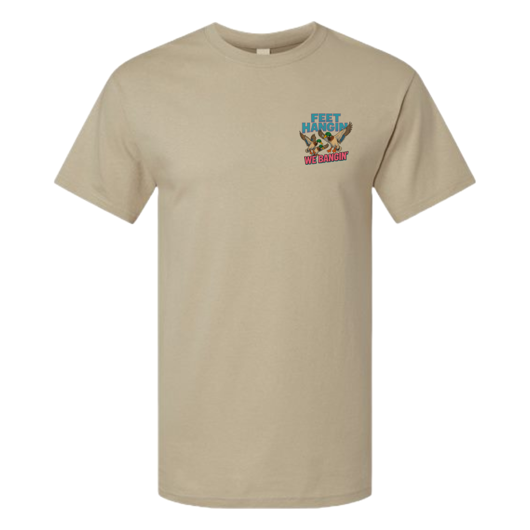 Feet Hangin We Bangin T shirt