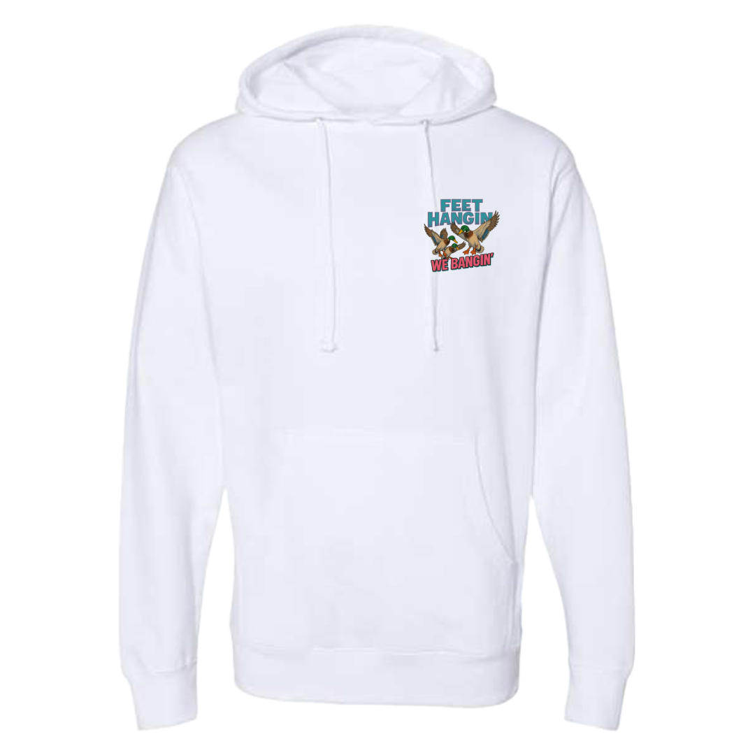 Feet Hangin We Bangin Hoodie