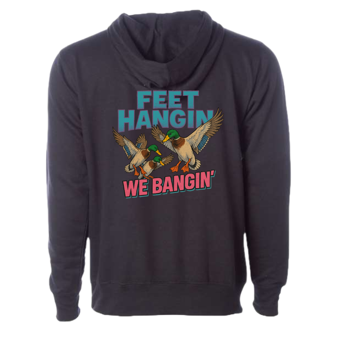 Feet Hangin We Bangin Hoodie