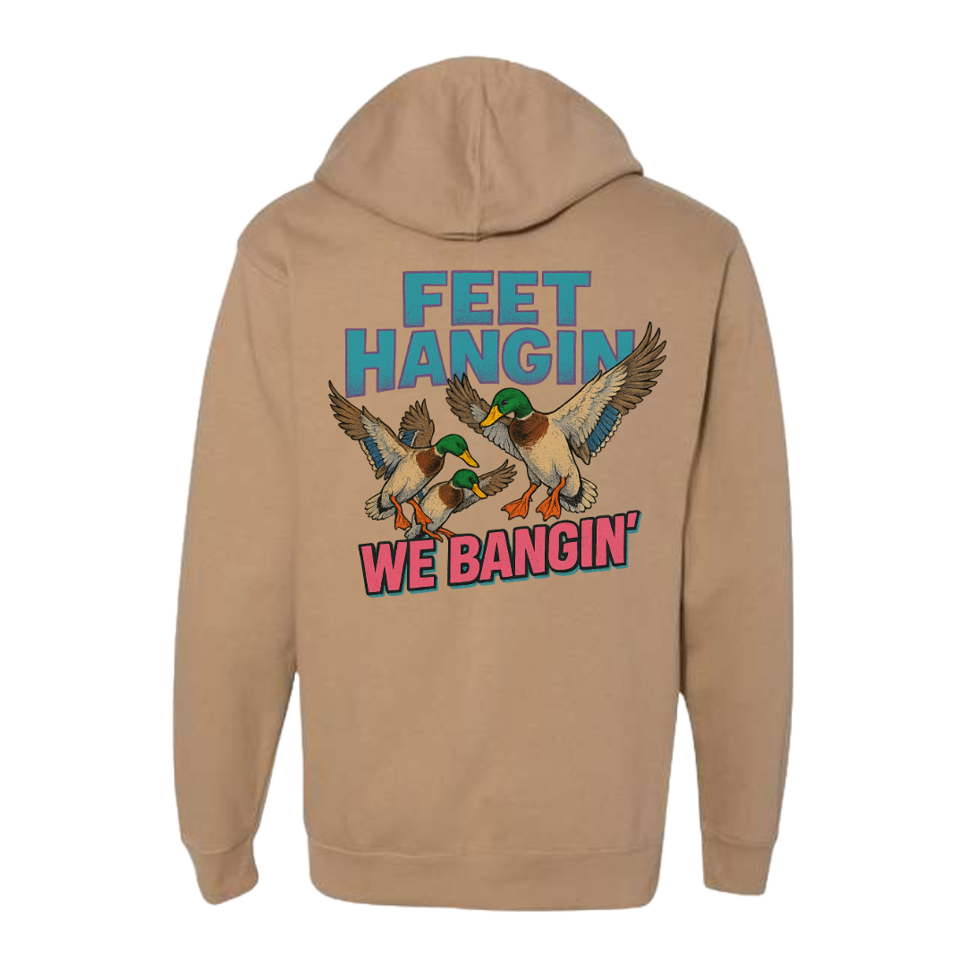 Feet Hangin We Bangin Hoodie
