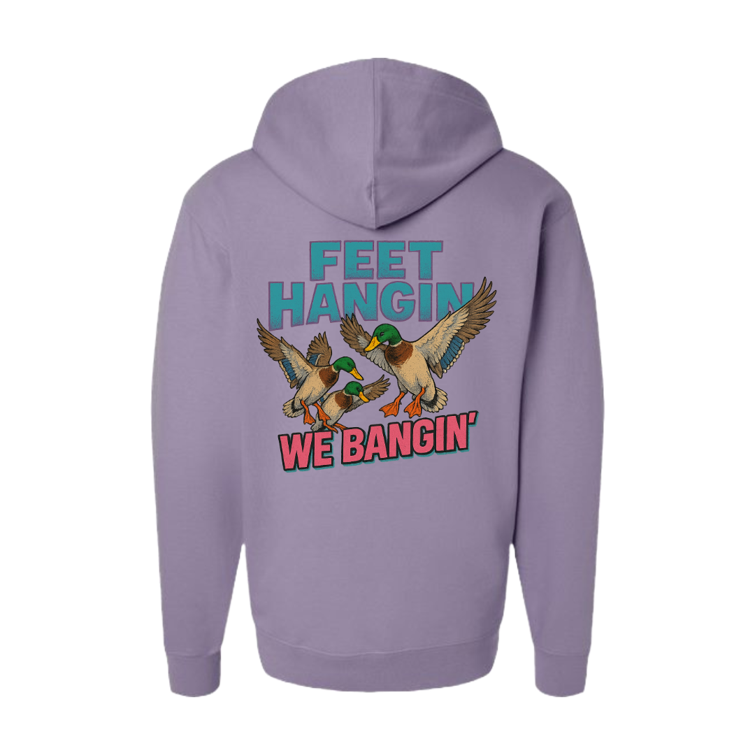 Feet Hangin We Bangin Hoodie